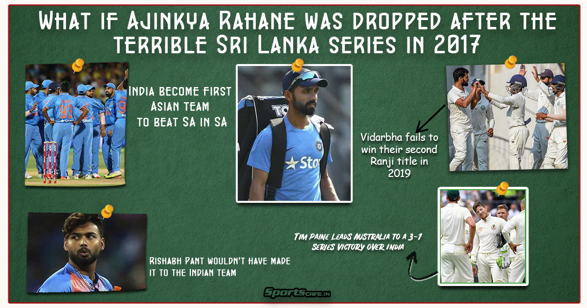 What if Wednesday | What if Ajinkya Rahane was dropped after 2017 Sri Lanka series