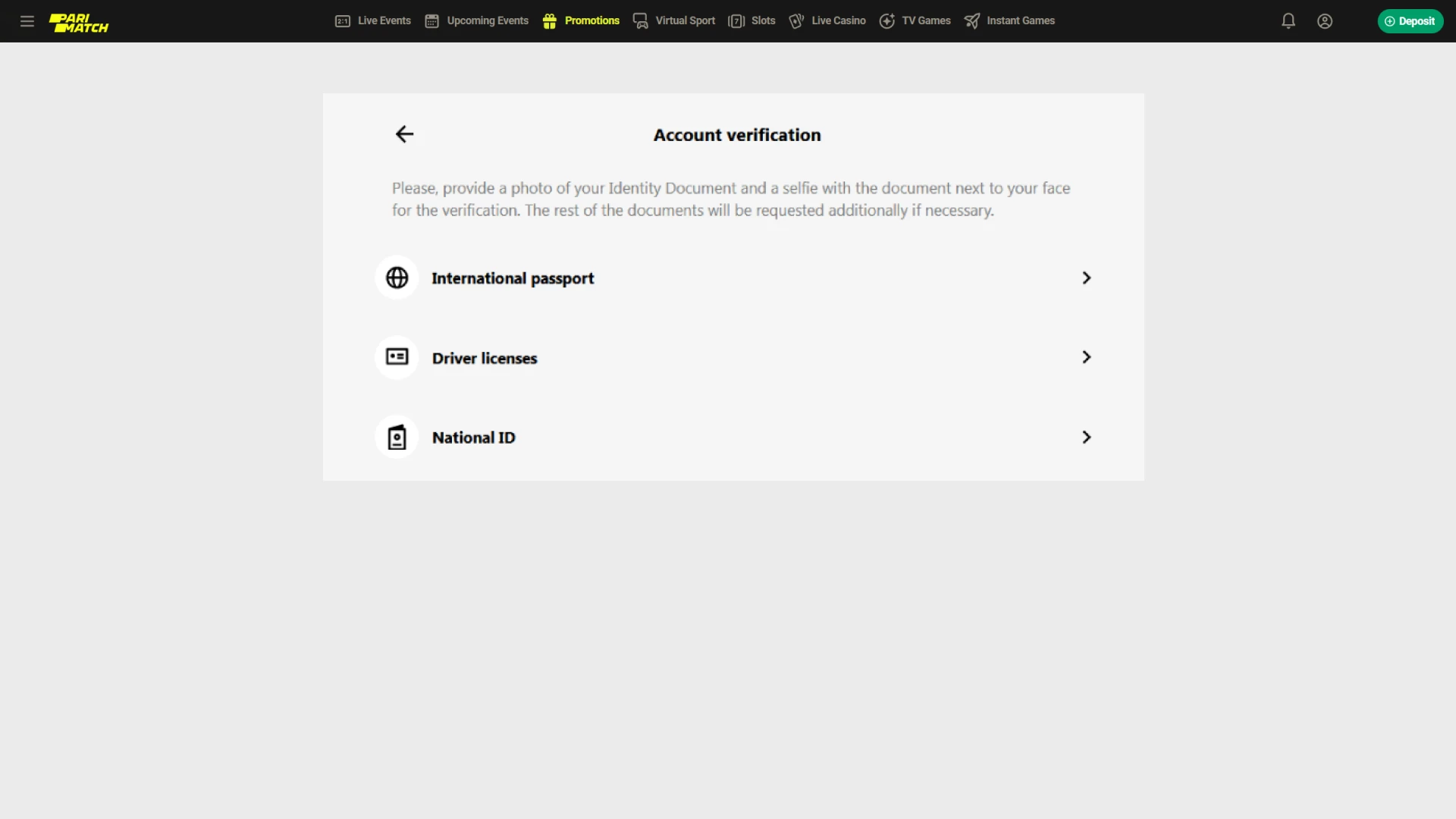 Verify your Parimatch account to be able to withdraw money.